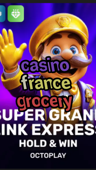 casino france grocery-w4cy2mdjlx2bf.com