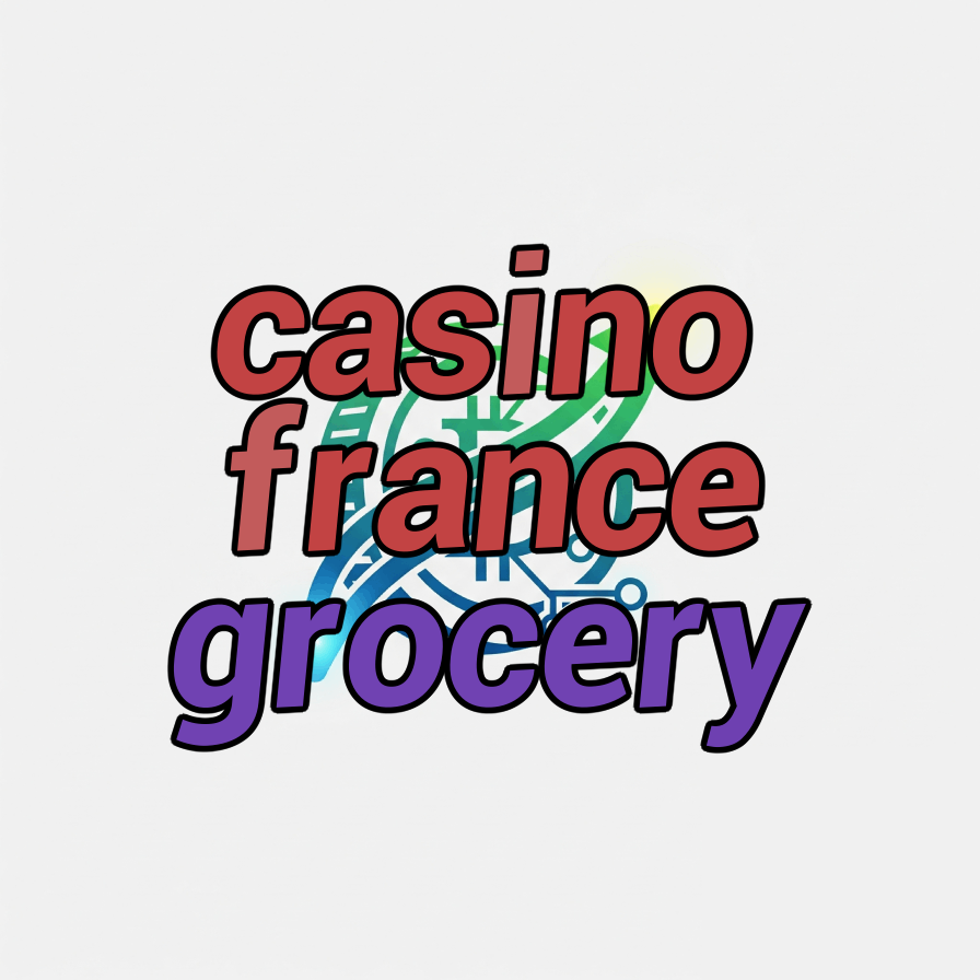 casino france grocery